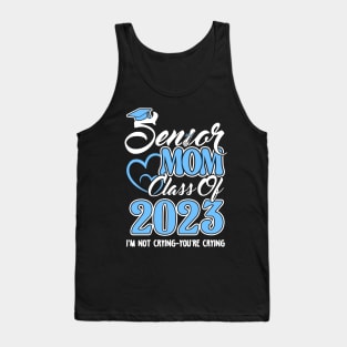 Senior Mom 2023. Class of 2023 Graduate. Tank Top